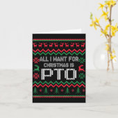 All I Want For Christmas Is Pto Matching Ugly Funn Kaart (Gele Bloem)