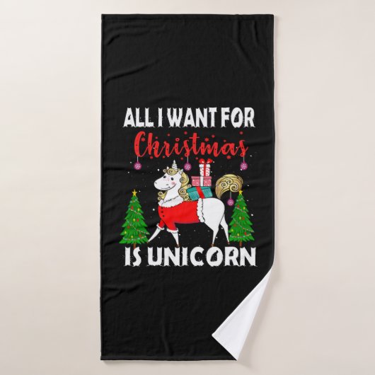 All I Want For Christmas Is Unicorn (Serviette de bain)