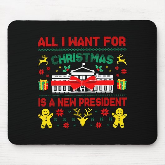 All I Want For Christmas New President Ugly Xmas M Muismat (Voorkant)