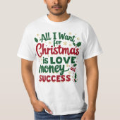 All I Want for Christmas T-Shirt (Voorkant)