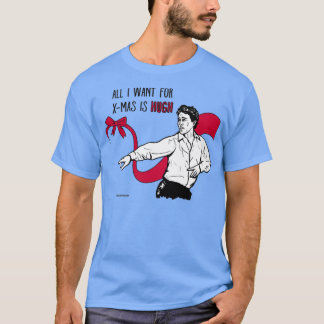 All I want for Xmas is Hugh  T-shirt