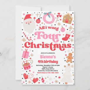 All I Want Four Christmas 4th Verjaardagsfeest Kaart