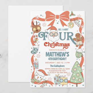 All I want FOUR Christmas boy 4th birthday invite. Kaart