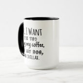 All I Want Is To Chillax With My Dog Mok (Voorkant links)