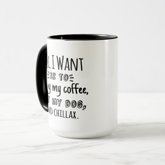 All I Want Is To Chillax With My Dog Mok (Voorkant links)