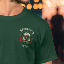 “All In avant la bague” T-shirt de poker pour ente