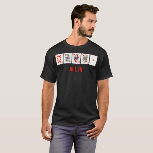 All In Royal Flush Poker Designer Cool  T-shirt (Voorkant volledig)