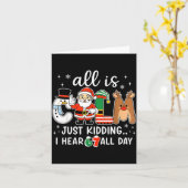 All Is Calm Just Kidding I Hear 67 All Day Christm Kaart (Gele Bloem)