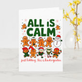 All Is Calm Just Kidding This Is Kindergarten Chri Kaart (Gele Bloem)