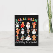 All Is Calm Just Kidding This Is Kindergarten Chri Kaart (Voorkant)