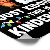 All Is Calm Just Kidding This Is Kindergarten Chri Poster (Hoek)