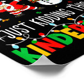 All Is Calm Just Kidding This Is Kindergarten Chri Poster (Hoek)