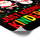 All Is Calm Just Kidding This Is Kindergarten Chri Poster (Hoek)