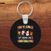 All Is Calm Just Kidding This Is Kindergarten Chri Sleutelhanger (Voorkant)