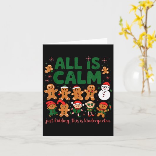 All Is Calm Just Kidding This Is Kindergarten Ging Kaart (Gele Bloem)