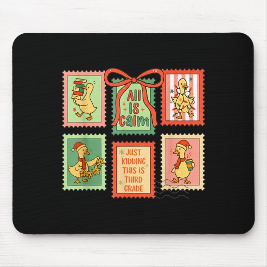 All Is Calm Just Kidding This Is Third Grade Goose Muismat (Voorkant)