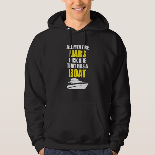All men are liars pick one that has a boat hoodie (Voorkant)