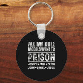 All My Role Models Went To Prison Christian Sleutelhanger (Voorkant)