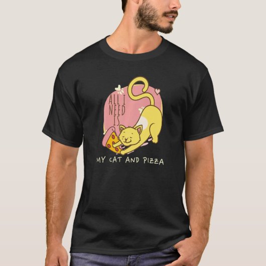 All Need Is Pizza And Cats Cat Pun Animal Pizza T-shirt (Voorkant)