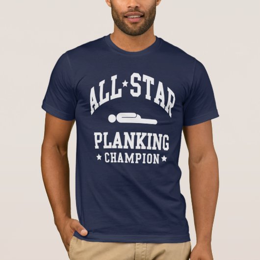 All Star Planking Champion T Shirten T-shirt (Voorkant)