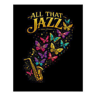 All That Jazz Perfect Poster