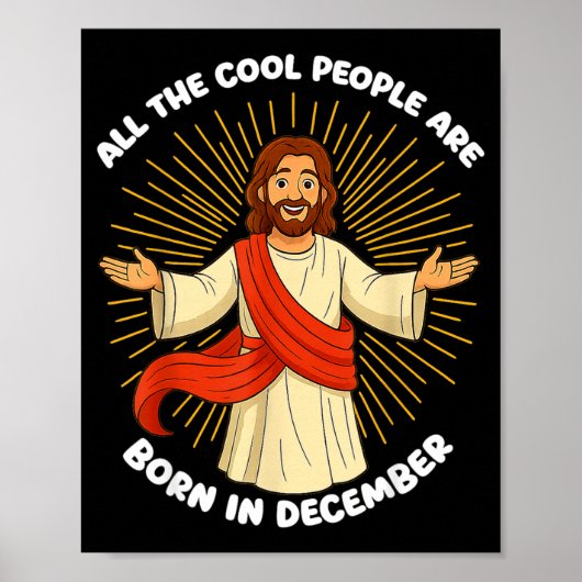 All The Cool People Are Born In December Funny Quo Poster (Voorkant)