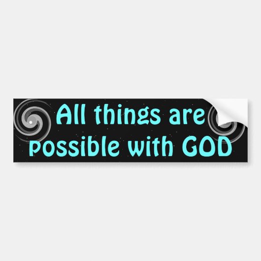 All Thing Possible bumpersticker (Voorkant)
