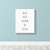 All you need is less canvas afdruk (Insitu (Houten vloer))
