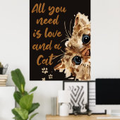 All You Need Is Love and a Cat Poster (Bureau à domicile)