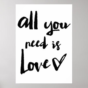 All You Need Is Love   Penseelkalligrafie-Poster Poster