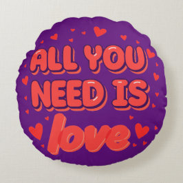 "All You Need is Love" valentine's day desing Rond Kussen