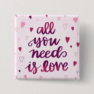 All You Need Is Love Vierkante Button 5,1 Cm