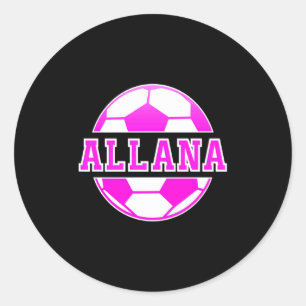 Allana naam meisjes voetbal speel voetbal sporten ronde sticker