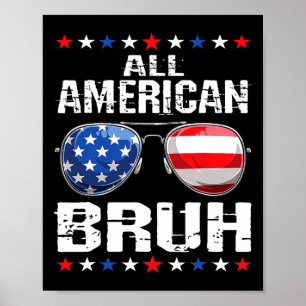 Alle Amerikaanse Bruh 4th of July Jongens Patriott Poster