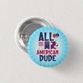 Alle Amerikaanse Dude-96993 Ronde Button 3,2 Cm (Voorkant /achterkant)