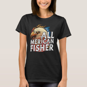Alle Amerikaanse Fisher 4th van juli Dag Eagle VS T-shirt