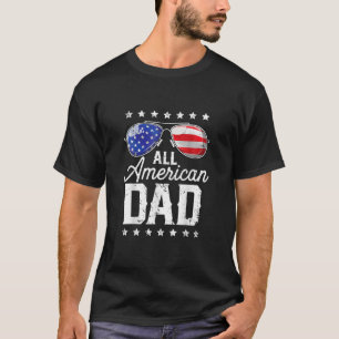 Alle Amerikaanse vader 4 juli grappig Vaderdag me T-shirt