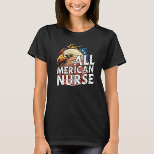 Alle Amerikaanse verpleegster 4 juli Dag Eagle VS T-shirt