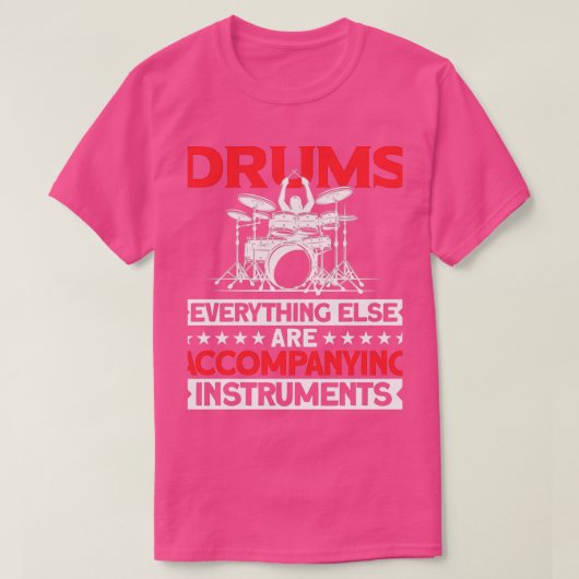 Alle andere begeleidende instrumenten drummer t-shirt (Design voorkant)
