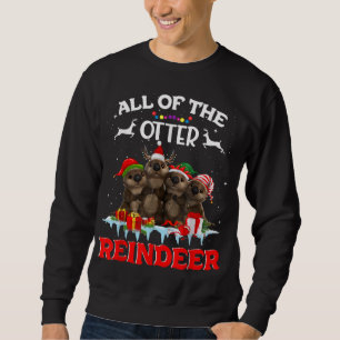 Alle andere kerstdagen van de Otter Reindeer Funny Trui