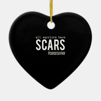 Alle arriors hebben Scars Cancer Survivor Support  Keramisch Ornament