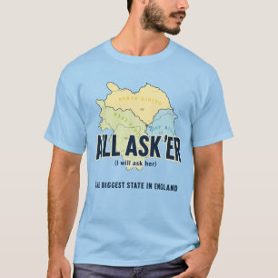 Alle Asker – Yorkshire's Grootste Staat T-shirt