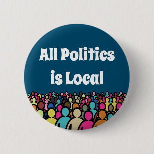 Alle beleid is Lokaal 2024 Ronde Button 5,7 Cm