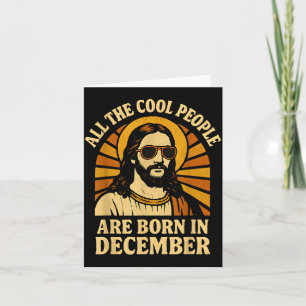 Alle Coole Mensen Zijn Geboren In December Verjaar Kaart