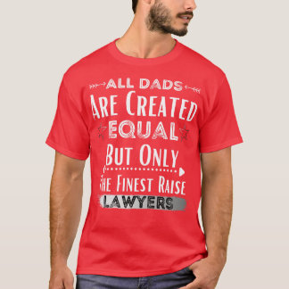 Alle Dads zijn gelijk, maar alleen de fijnste Rai T-shirt