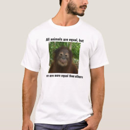 Alle dieren zijn gelijk, maar sommige zijn gelijke t-shirt