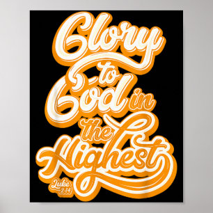 Alle eer aan God in de hoogste Luke 2_14 lof C Poster