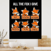 Alle Fox die ik geef Poster (Keuken)
