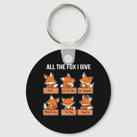 Alle Fox die ik geef Sleutelhanger (Voorkant)