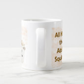 Alle hagel de Alpha Squirrel Jumbo Mok (Achterkant)